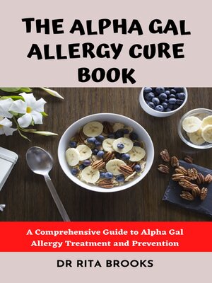 THE ALPHA-GAL ALLERGY CURE BOOK - ebook